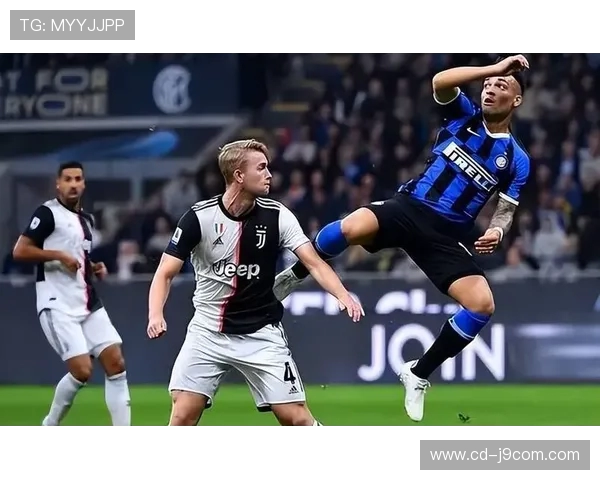 聚焦国际米兰激战赛场：解析蓝黑军团本轮精彩巅峰对决表现全景赏